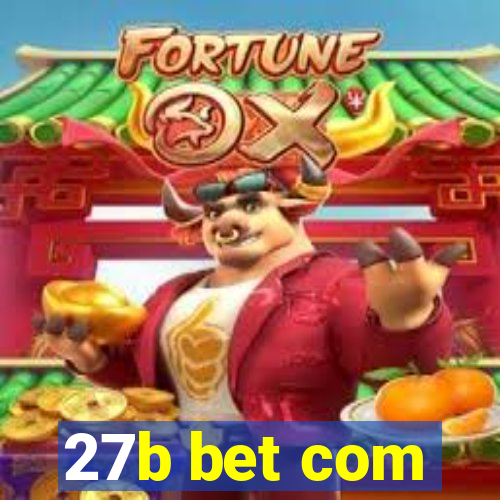 27b bet com